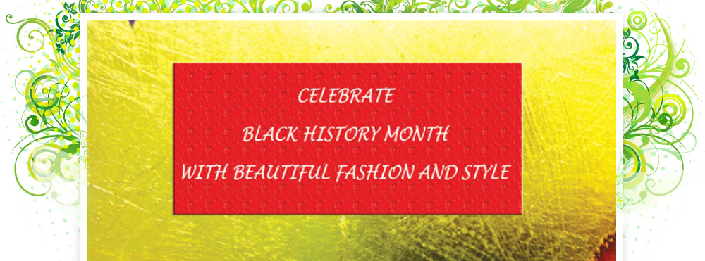 Celebrate Black History Month with fashion and style